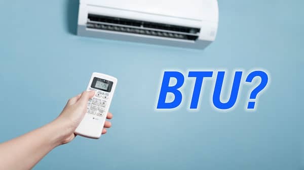 Calcolo BTU: come fare e cosa sapere